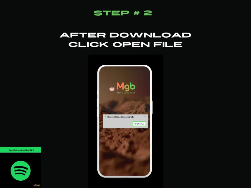 Visual representation on mobile phone screen on How to Install Spotify Premium Mod APK Step 2. Click open file.