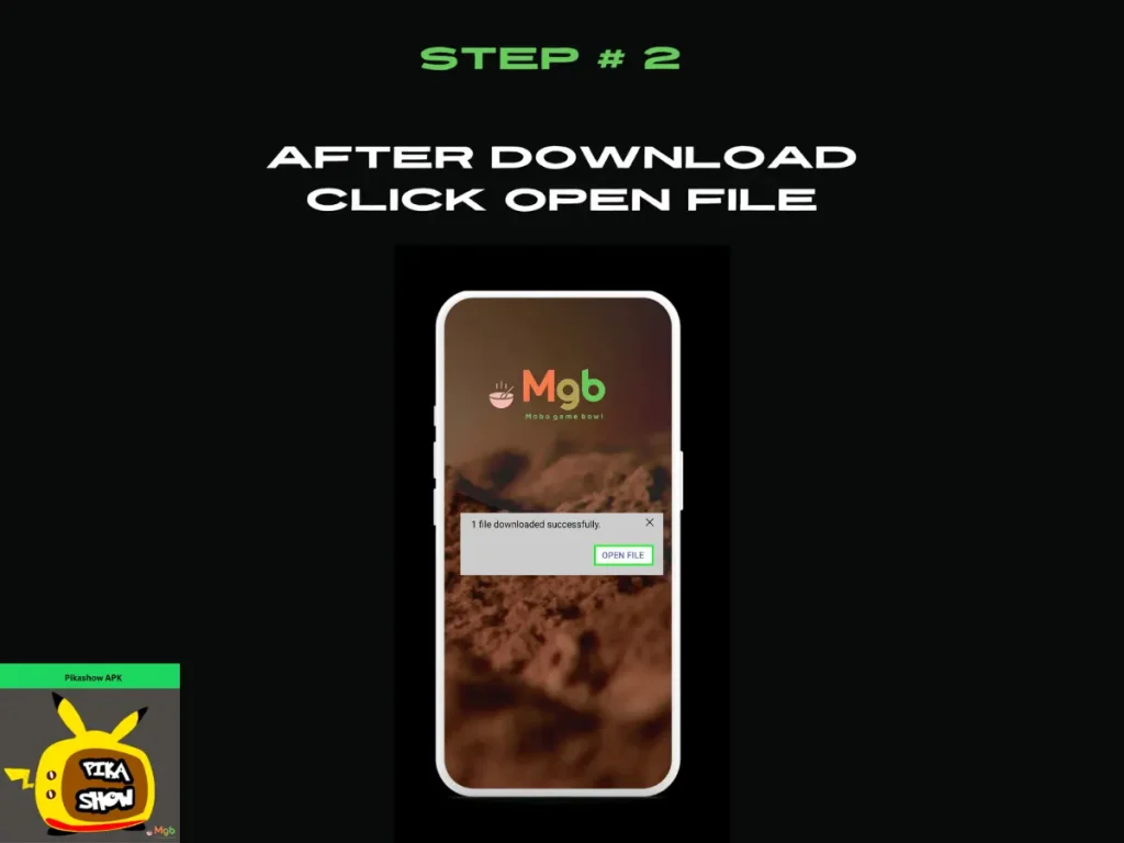 Visual representation on mobile phone screen on How to Install Pikashow APK Step 2. Click open file.