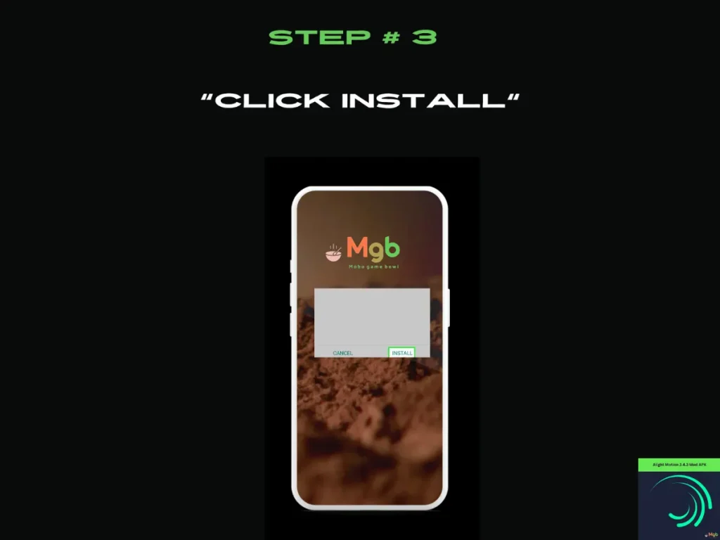 Visual representation on the mobile phone screen on How to Install Alight Motion mod APK 3.4.3 Step 3. click install