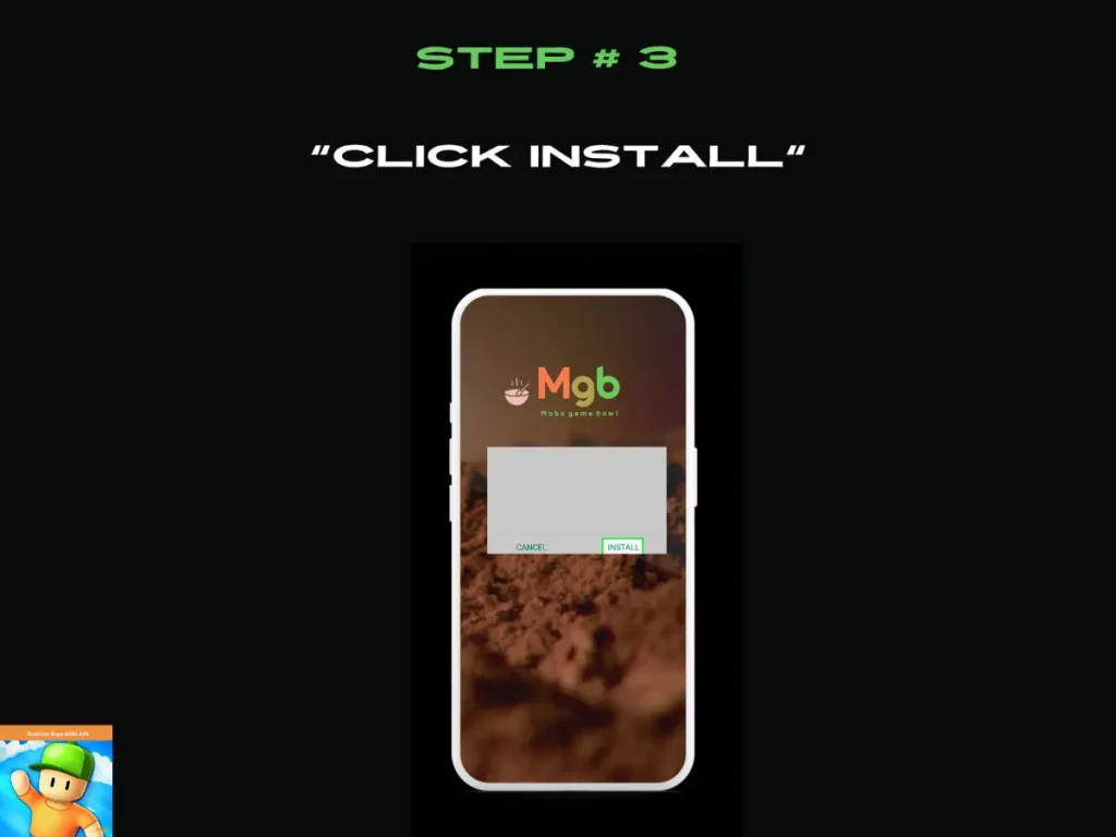 Visual representation on the mobile phone screen on How to Install Stumble Guys Mod APK Step 3. click install