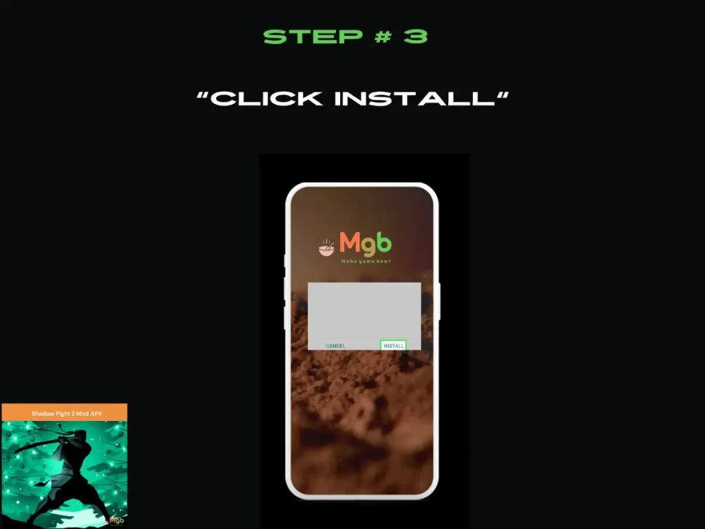 Visual representation on the mobile phone screen on How to Install Shadow Fight 2 Mod APK Step 3. click install