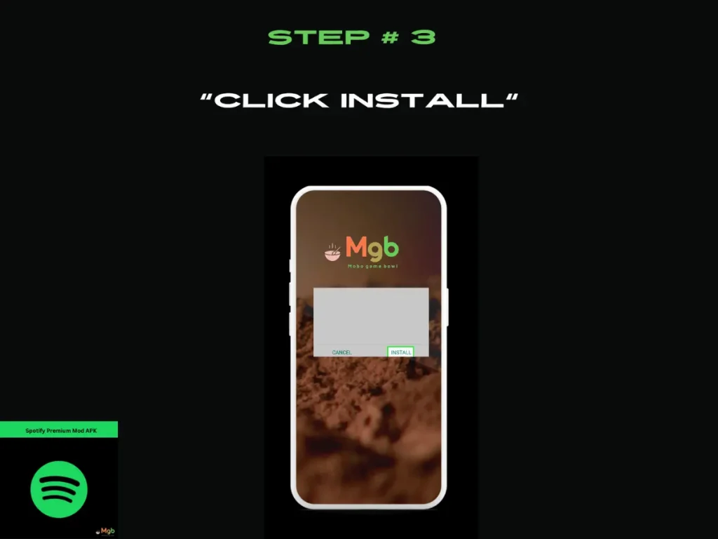 Visual representation on the mobile phone screen on How to Install Spotify Premium Mod APK Step 3. click install