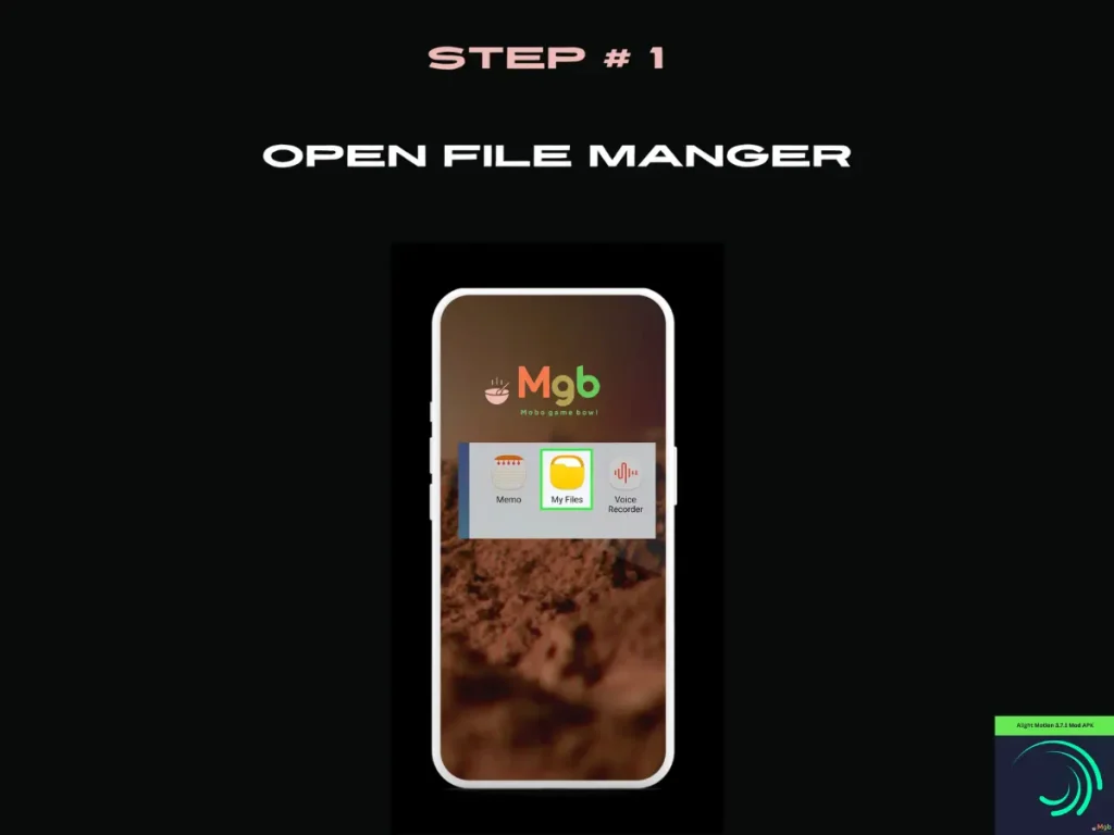 Visual representation on mobile phone screen on How to install Alight motion 3.7.1 mod APK from the file manager step 1. Open My Files.