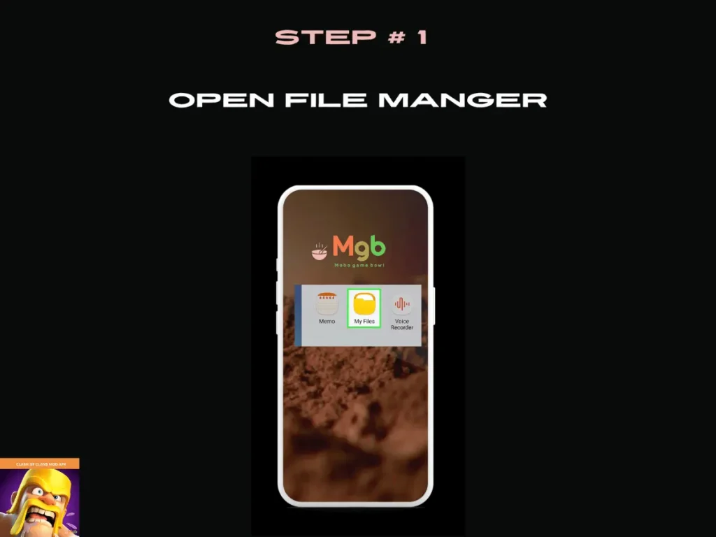 Visual representation on mobile phone screen on How to install Clash of Clans Mod APK from the file manager step 1. Open My Files.