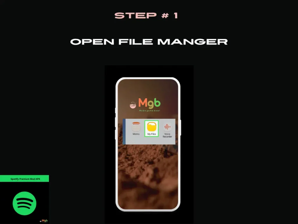 Visual representation on mobile phone screen on How to install Spotify Premium Mod APK from the file manager step 1. Open My Files.