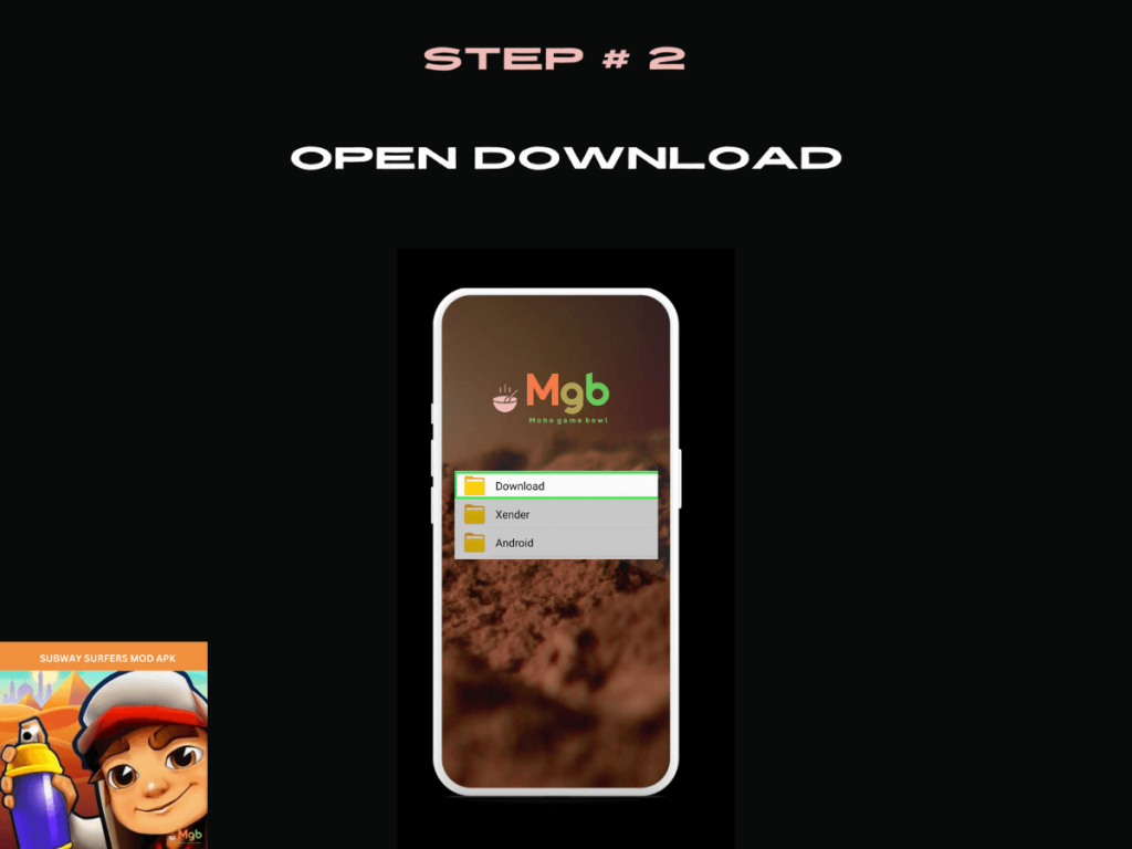 Visual representation on mobile phone screen on How to install Subway Surfers MOD APK from the file manager step 2. Open Download.