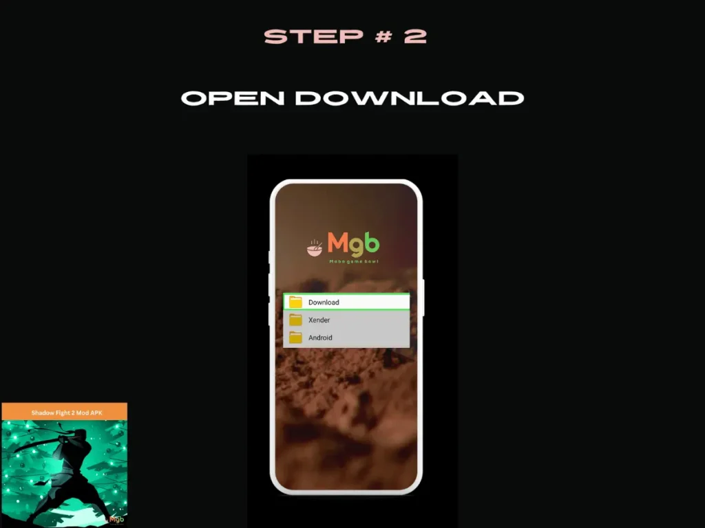 Visual representation on mobile phone screen on How to install Shadow Fight 2 Mod APK from the file manager step 2. Open Download.