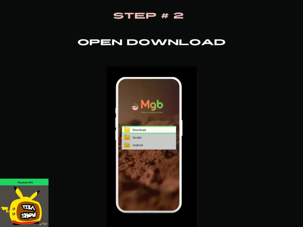 Visual representation on mobile phone screen on How to install Pikashow APK from the file manager step 2. Open Download.