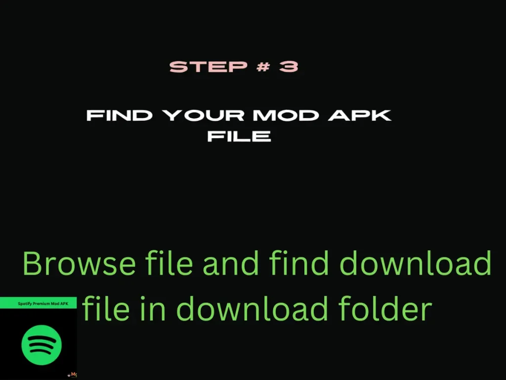 Visual representation on mobile phone screen on How to install Spotify Premium Mod APK from the file manager step 3. Find your file.