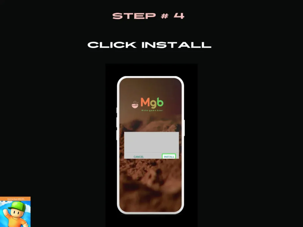 Visual representation on mobile phone screen on How to install Stumble Guys Mod APK from the file manager step 4 Click Install