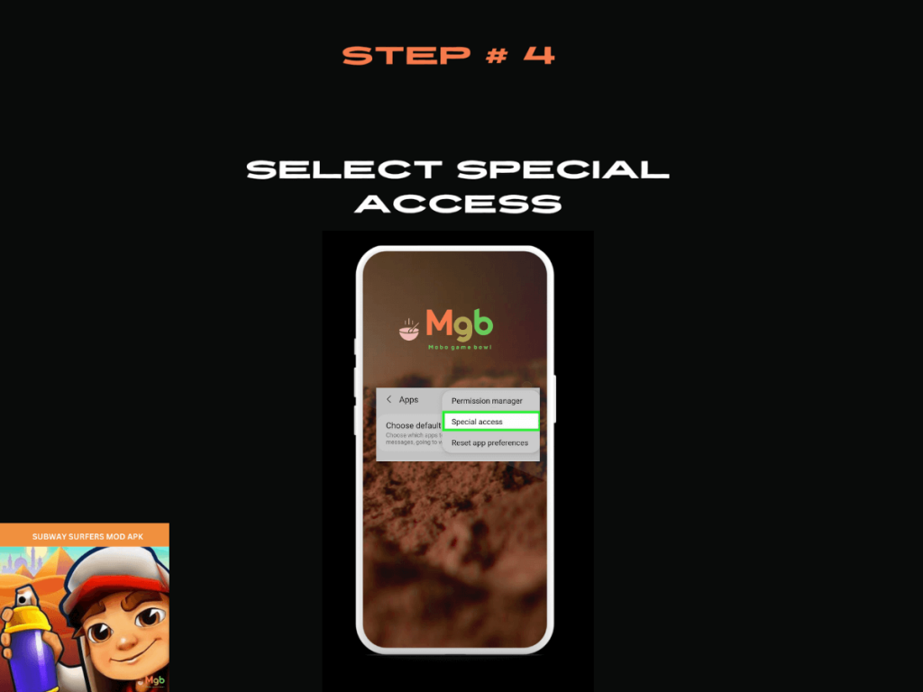 Visual representation on the mobile phone screen on How to download Subway Surfers MOD APK Step 4 Special access.