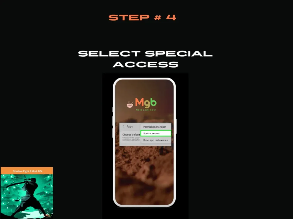 Visual representation on the mobile phone screen on How to download Shadow Fight 2 Mod APK Step 4 Special access.