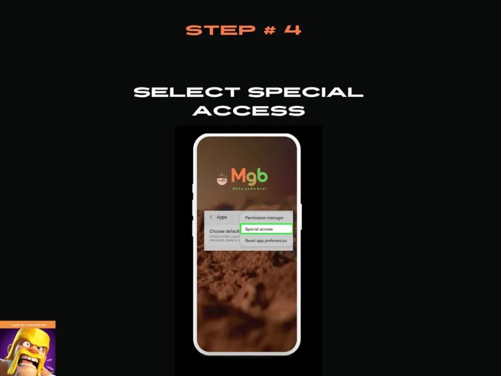 Visual representation on the mobile phone screen on How to download Clash of Clans Mod APK Step 4 Special access.