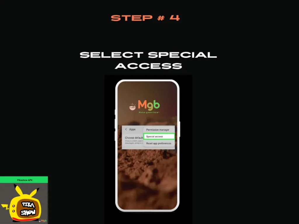 Visual representation on the mobile phone screen on How to download Pikashow APK Step 4 Special access.