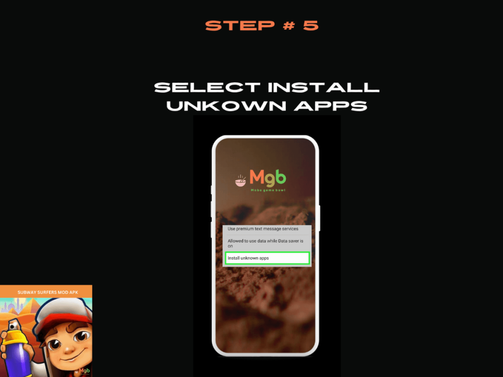 Visual representation on the mobile phone screen on How to download Subway Surfers MOD APK Step 5 Allow access from this source.