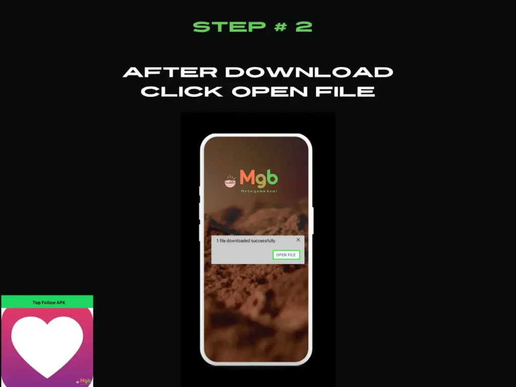 Visual representation on mobile phone screen on How to Install Top Follow APK Step 2. Click open file.