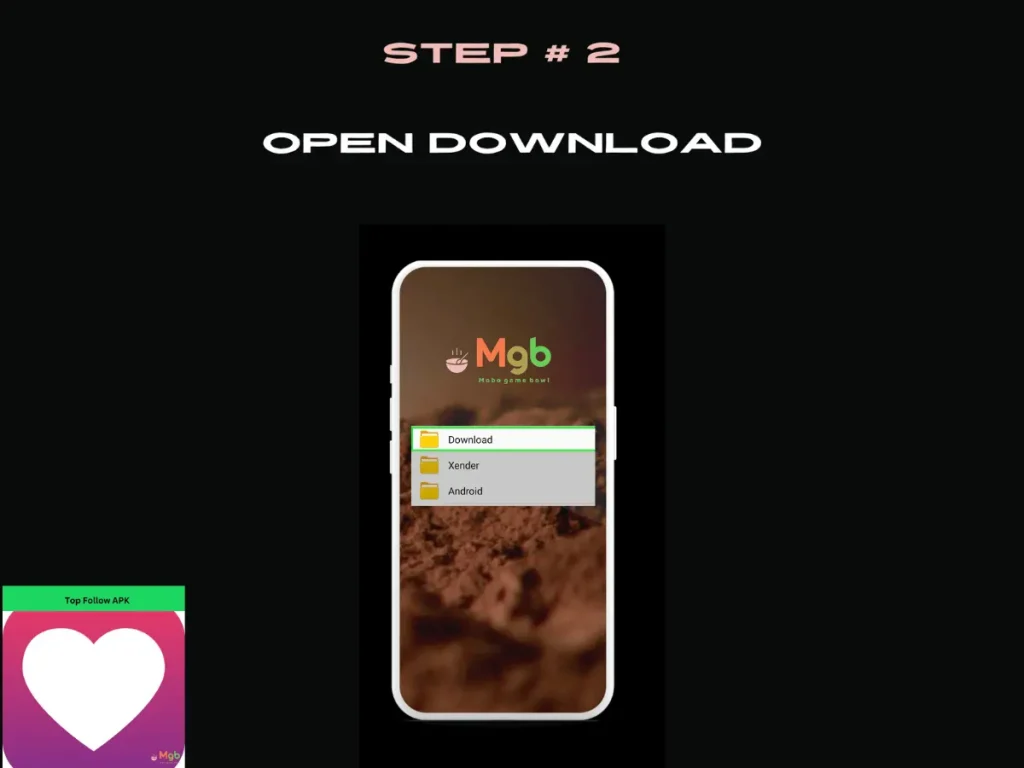 Visual representation on mobile phone screen on How to install Top Follow APK from the file manager step 2. Open Download.