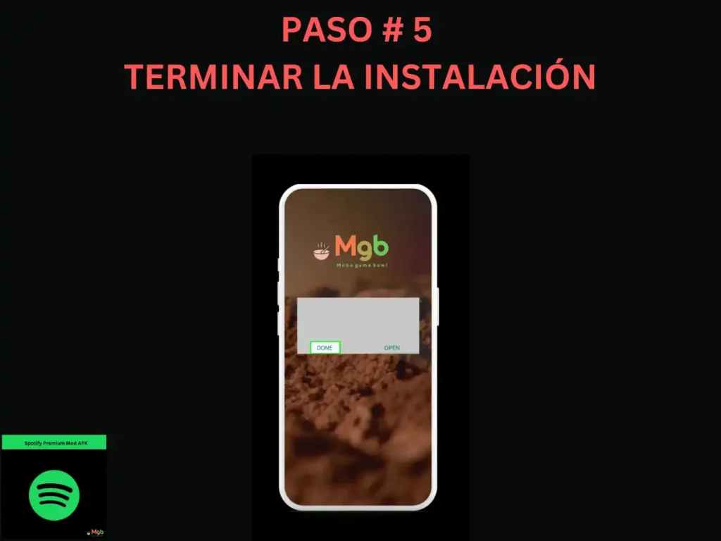 Representación visual en la pantalla del teléfono móvil en Cómo instalar Spotify Mod APK desde el administrador de archivos, paso 5, haga clic en Listo.