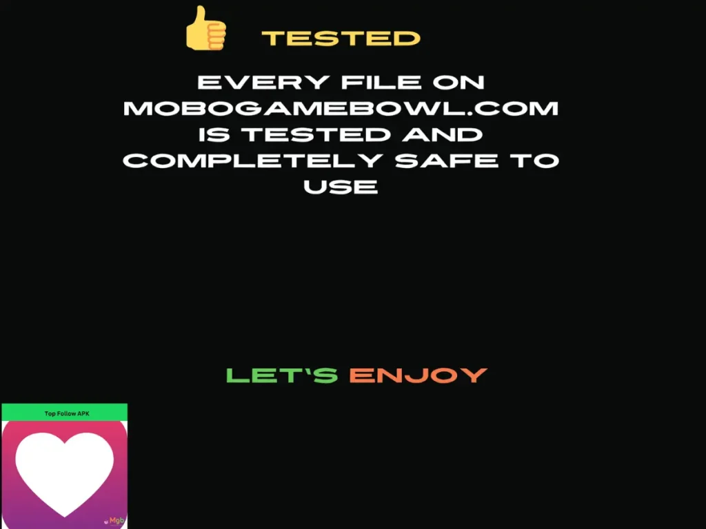 Top Follow APK is tested and safe to use.