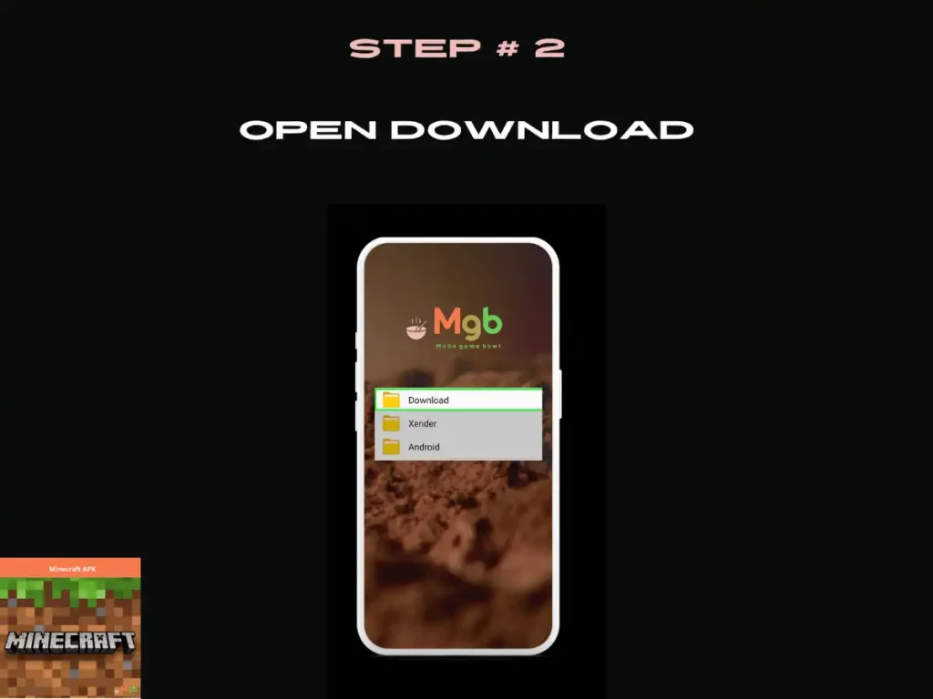 Visual representation on mobile phone screen on How to install minecraft apk from the file manager step 2. Open Download.