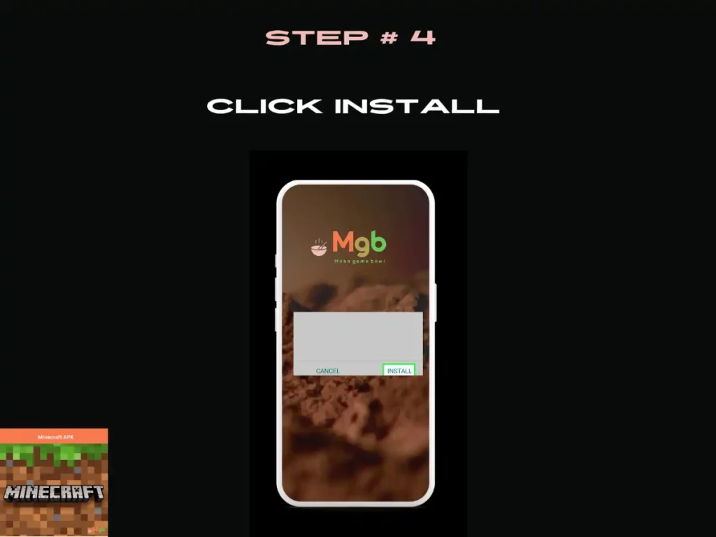 Visual representation on mobile phone screen on How to install minecraft apk from the file manager step 4 Click Install