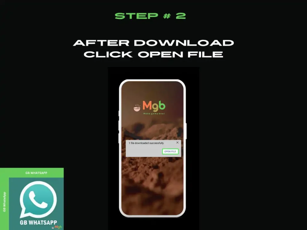 Visual representation on mobile phone screen on How to Install GB Whatsapp APK Step 2. Click open file.