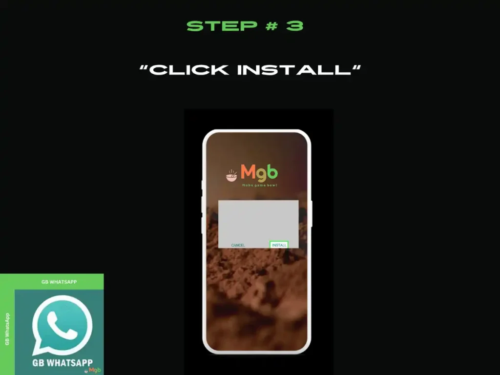 Visual representation on the mobile phone screen on How to Install GB Whatsapp APK Step 3. click install