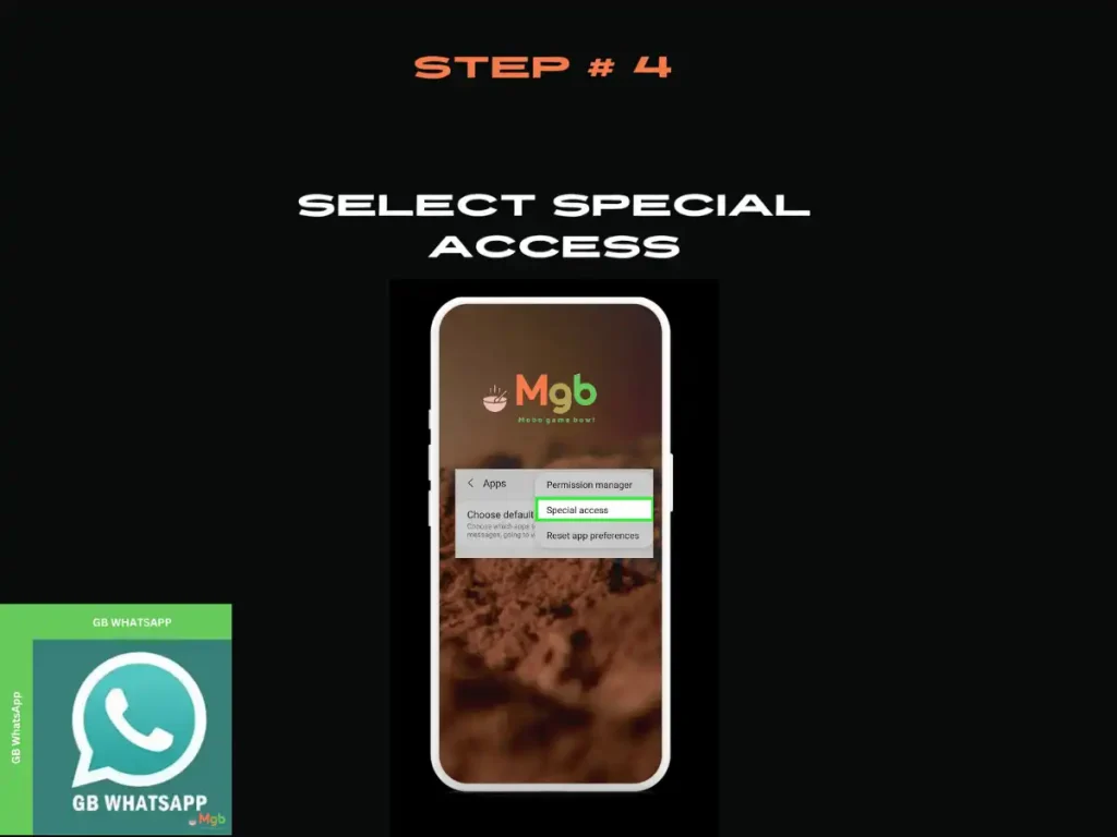 Visual representation on the mobile phone screen on How to download GB Whatsapp APK Step 4 Special access.