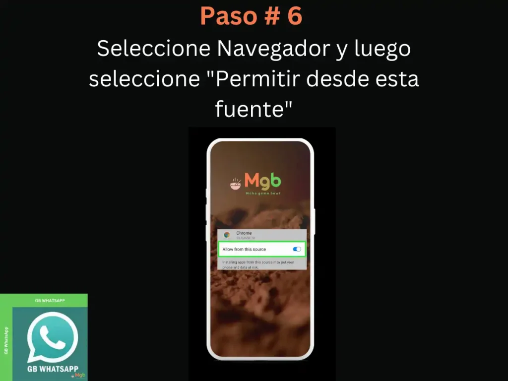 Representación visual en la pantalla del teléfono móvil en Cómo descargar GB Whatsapp APK Paso 6 Permitir el acceso desde esta fuente.